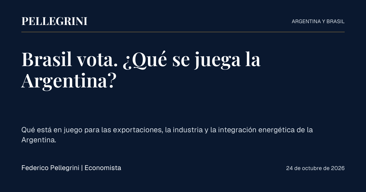 Brasil vota. ¿Qué se juega la Argentina?